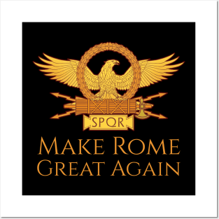 Make Rome Great Again! Posters and Art